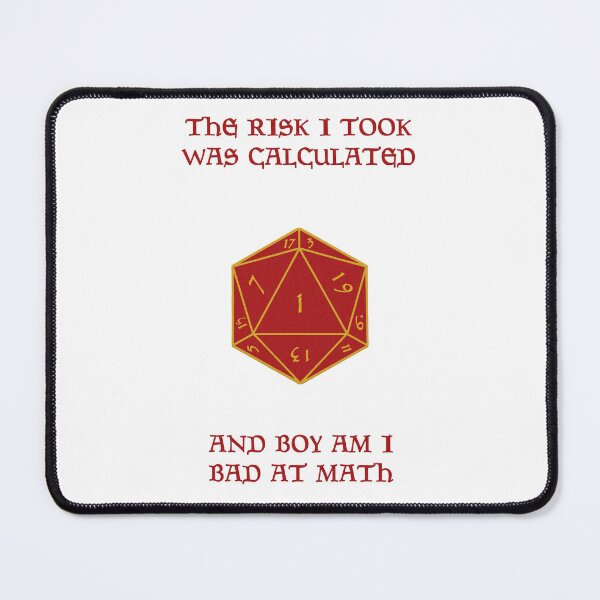 Item preview, Calculated Risk Dungeons & Dragons designed and sold by CrozDogs.
