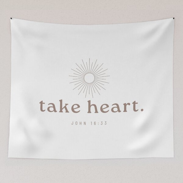 Item preview, Take Heart, John 16:33 designed and sold by PureEndeavors.