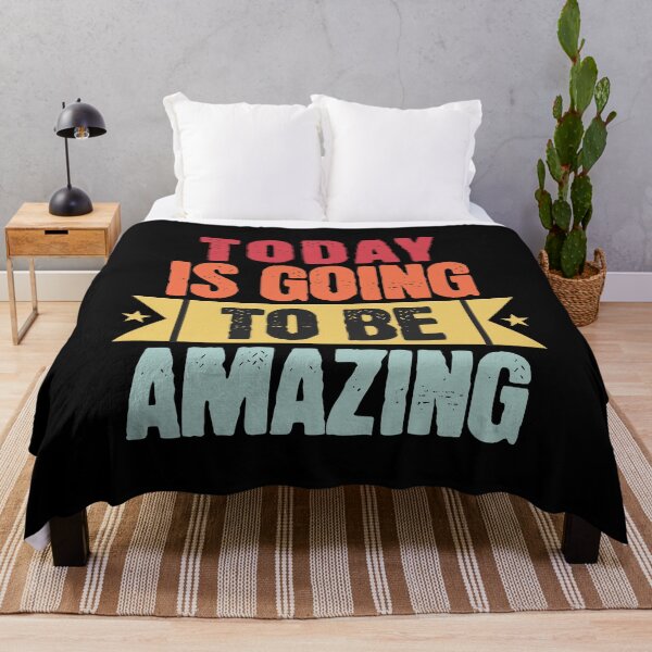 Item preview, Today is going to be Amazing designed and sold by TheBeesForYou.