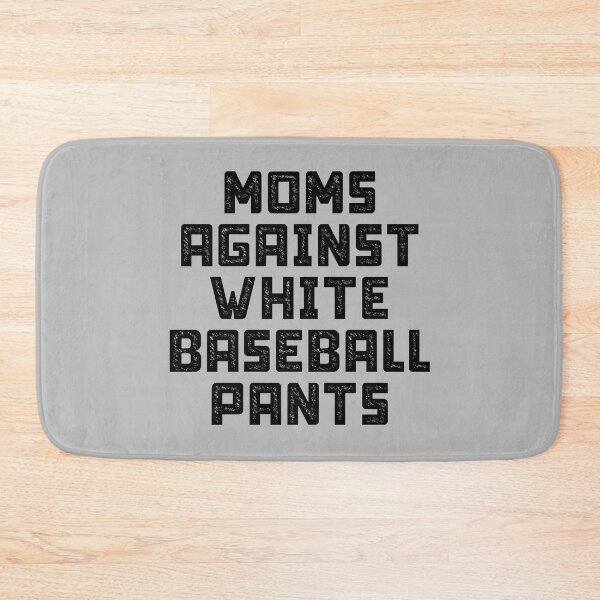 Item preview, Moms Against White Baseball Pants, Funny Gift Sports Mom designed and sold by abdelhak2005.