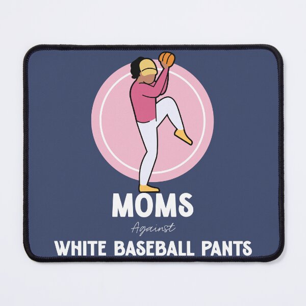 Item preview, Moms Against White Baseball Pants, Funny Gift Sports Mom designed and sold by abdelhak2005.