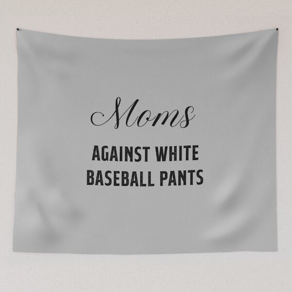 Item preview, Moms Against White Baseball Pants, Funny Gift Sports Mom designed and sold by abdelhak2005.