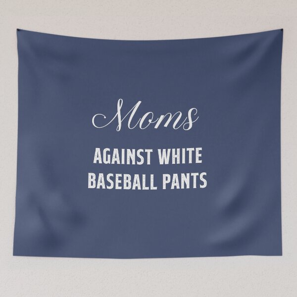 Item preview, Moms Against White Baseball Pants, Funny Gift Sports Mom designed and sold by abdelhak2005.