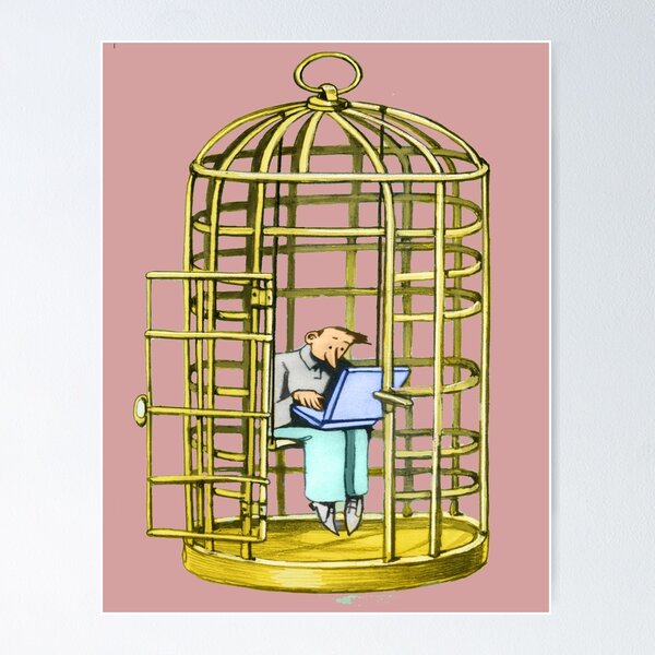 stay in distracted cage Poster for Sale by nuvolanevicata