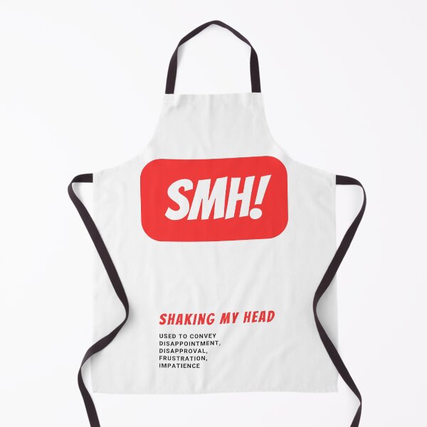 Item preview, What does SMH mean. SMH meaning info on designed and sold by GiveMeMood.