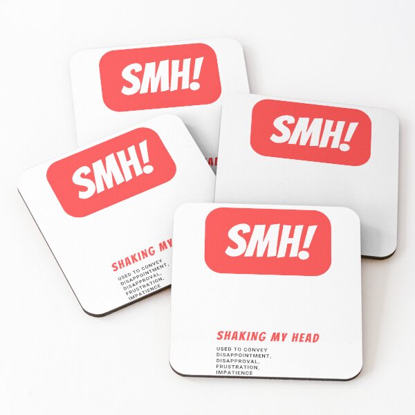 Item preview, What does SMH mean. SMH meaning info on designed and sold by GiveMeMood.