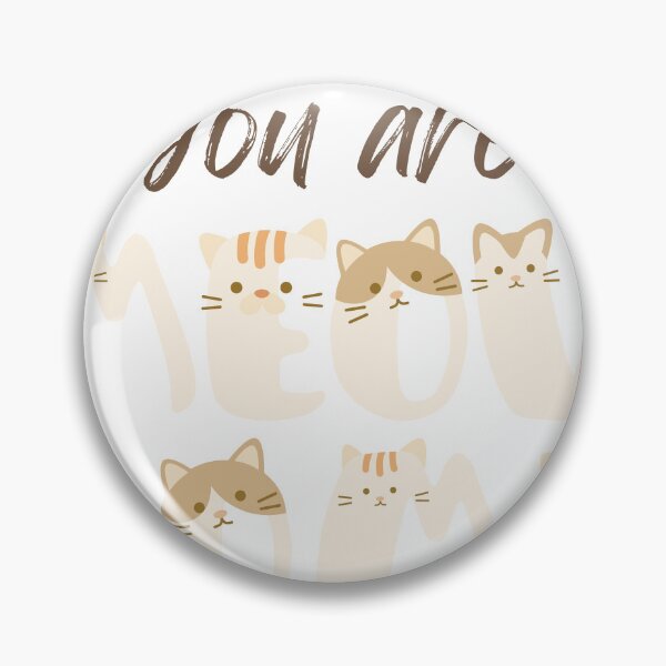 Item preview, You are Meowsome, cat themed design, cute, kawaii, awesome designed and sold by Girly-Universe.