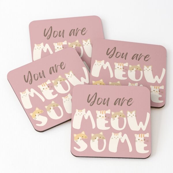 Item preview, You are Meowsome, cat themed design, cute, kawaii, awesome designed and sold by Girly-Universe.