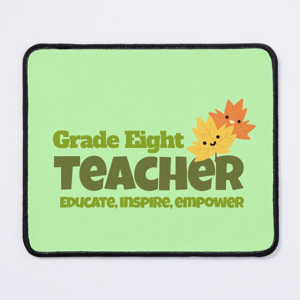 Item preview, Teacher Grade Eight, Educate, Inspire, Empower designed and sold by IrvineCreek.