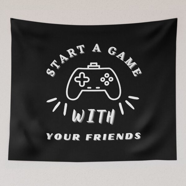 Item preview, Start a Game with Your Friends designed and sold by BababuuuPrint.