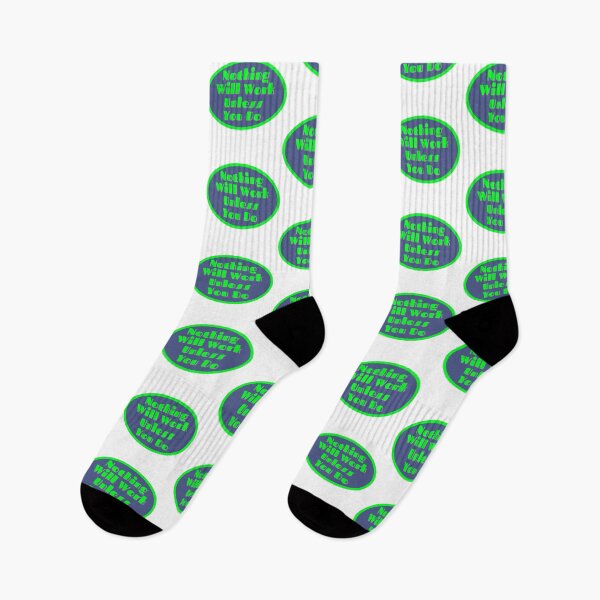 Item preview, Nothing Will Work Unless You Do designed and sold by Bradilla.