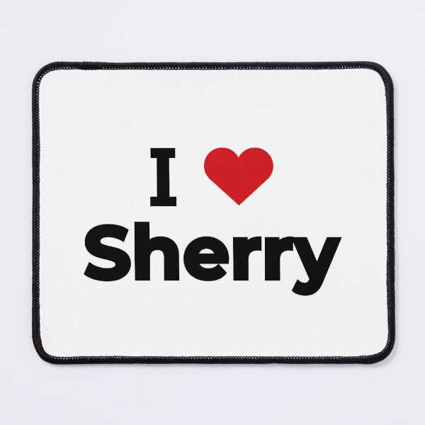 Item preview, I love Sherry designed and sold by Moyanana.