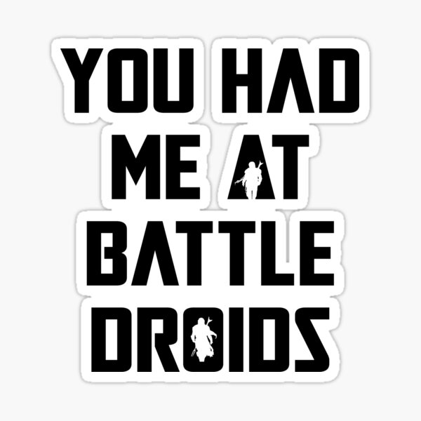 Vista previa del artículo con la obra «Me tuviste en Battle Droids, Mando Icon Merch, Este es el camino, Me tuviste en Battle Droids Shirt, Din Djarin Quote, May the Four, Season 3 Quote», diseñado y vendido por matrixunplugged.