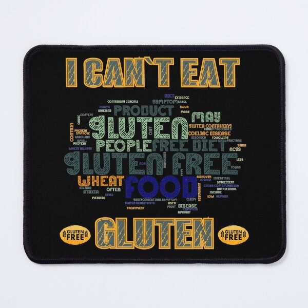Item preview, I Can`t Eat Gluten designed and sold by DiamondPixel.