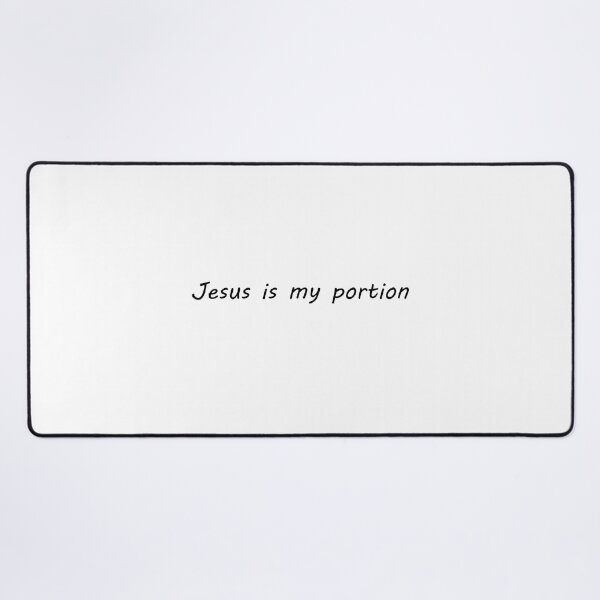 Item preview, Jesus is my portion designed and sold by IAMthinker.