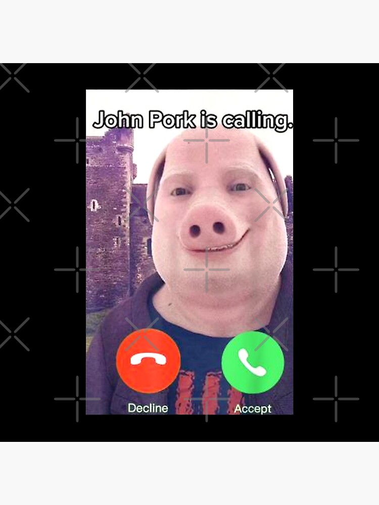 John Pork Is Calling Funny Answer Call Phone | Art Board Print