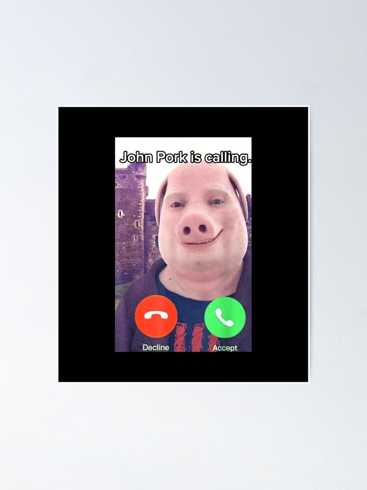 John Pork Is Calling Meme Sticker for Sale by austriforest