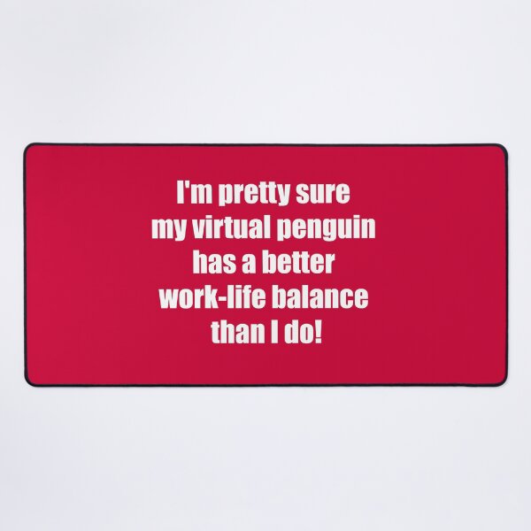 Item preview, A better work-life balance designed and sold by ApricotBlossom.