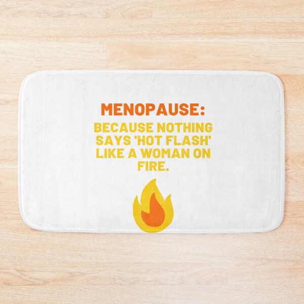 Item preview, Menopause On FIRE #2 designed and sold by Aline In Her Own Land.
