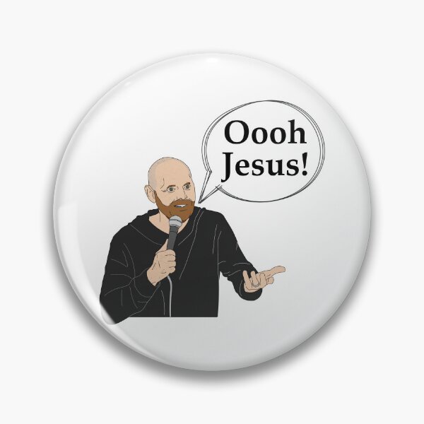 Item preview, Bill Burr Oh Jesus Podcast Quote designed and sold by DamnGoodDesign.