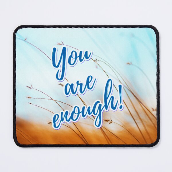 Item preview, Nature's reminder: You are enough designed and sold by ArtistryHQ.