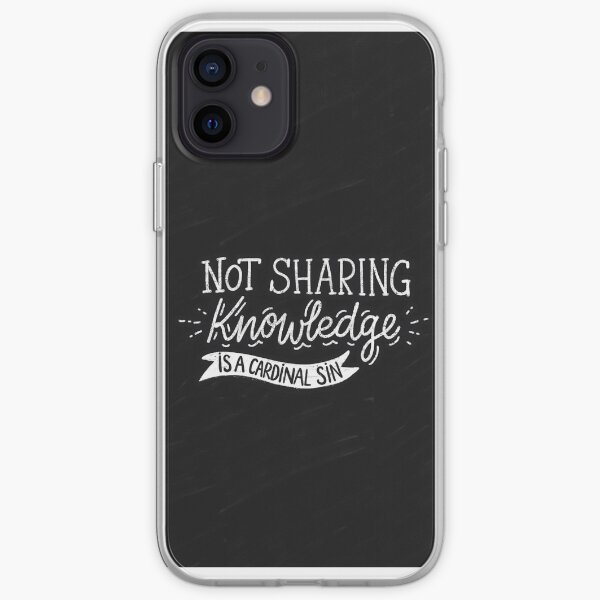 Not Sharing Knowledge is a Cardinal Sin - Calligraphic hand writing iPhone Soft Case