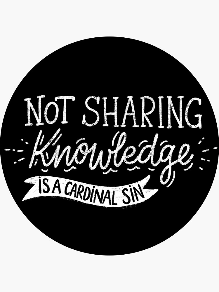 Not Sharing Knowledge is a Cardinal Sin - Calligraphic hand writing by mirunasfia