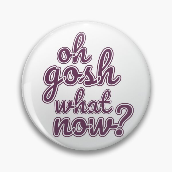 Item preview, Oh Gosh What Now? designed and sold by LapillusDesigns.