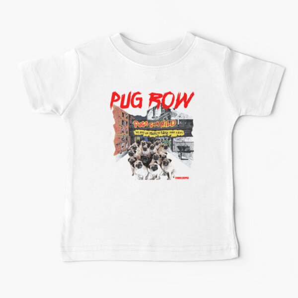 Pugs Gone Wild Baby T-Shirt