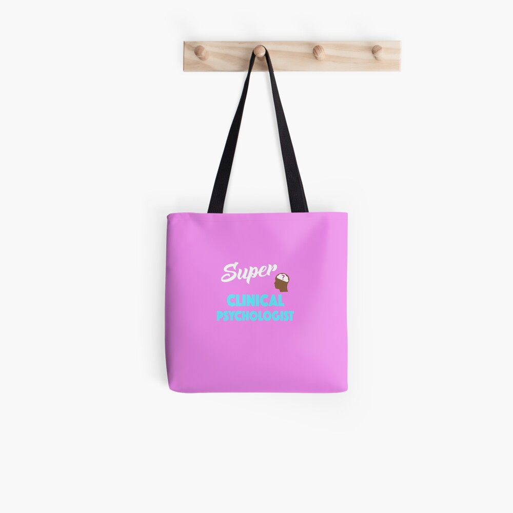 Super Clinical Psychologist Tote Bag