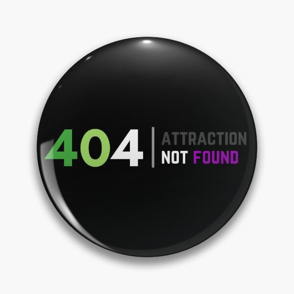 Item preview, 404 Aro Ace Attraction Not Found. Aroace Pride designed and sold by Subtle Pride Shop.