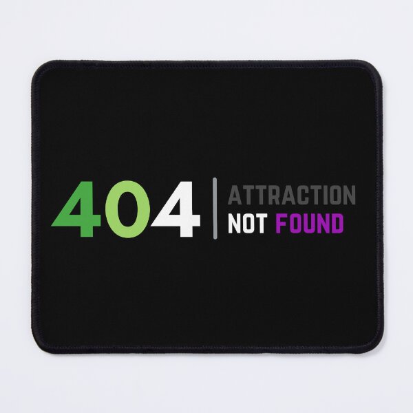 Item preview, 404 Aro Ace Attraction Not Found. Aroace Pride designed and sold by Subtle Pride Shop.