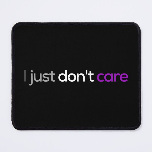 Artikelvorschau, I Just Don't Care. Asexual Pride entworfen und verkauft von Subtle Pride Shop.