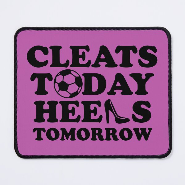 Item preview, Cleats Today Heels Tomorrow Soccer - pink background designed and sold by Louise-Mae.