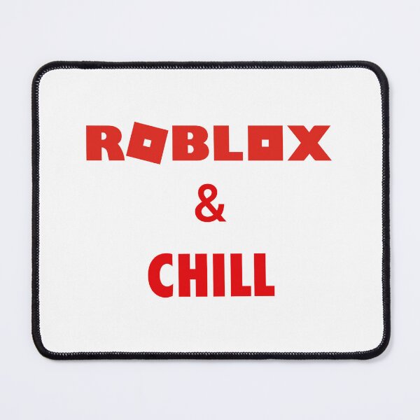 Item preview, Roblox and Chill in Big Red Letters designed and sold by WhatTheTrendsDo.