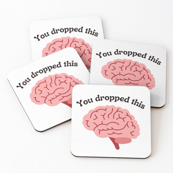 Item preview, Brain "You dropped this" designed and sold by ColorRealm.