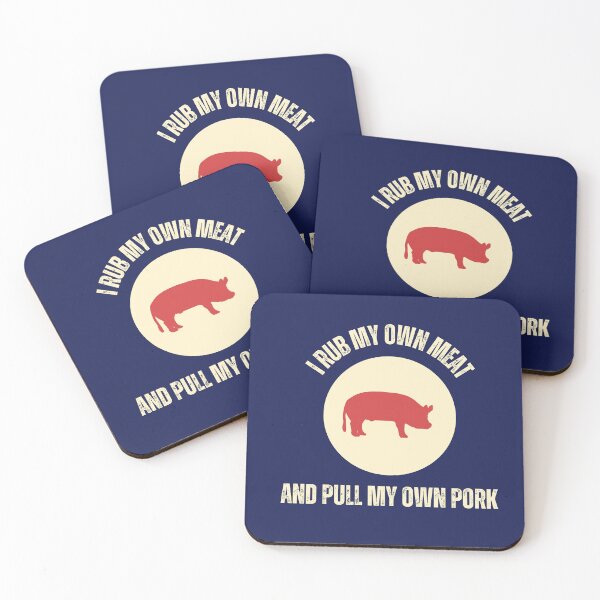 Item preview, I Rub My Own Meat And Pull My Own Pork, Funny Bbq Saying designed and sold by DansCookout.