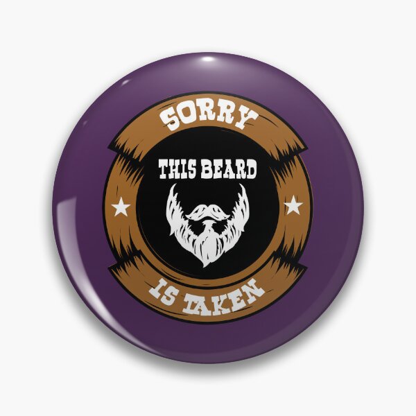 Item preview, Sorry this beard is taken designed and sold by Donutlovers.