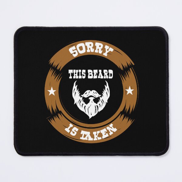 Item preview, Sorry this beard is taken designed and sold by Donutlovers.