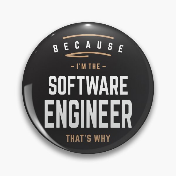 Artikelvorschau, Weil ich der Software Engineer bin, That's Why entworfen und verkauft von cidolopez.