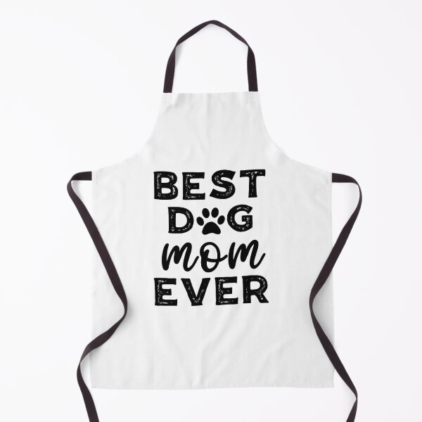 Item preview, Best Dog Mom Ever designed and sold by Peter Stawicki.