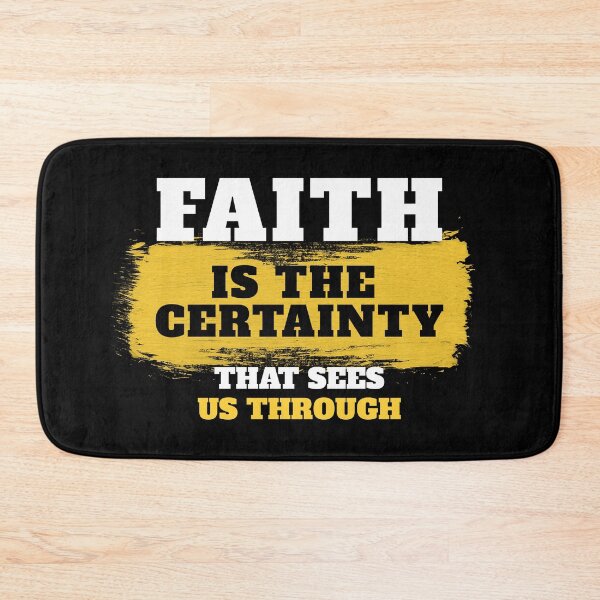 Item preview, Faith is the certainty that sees us through designed and sold by ZenHorn.