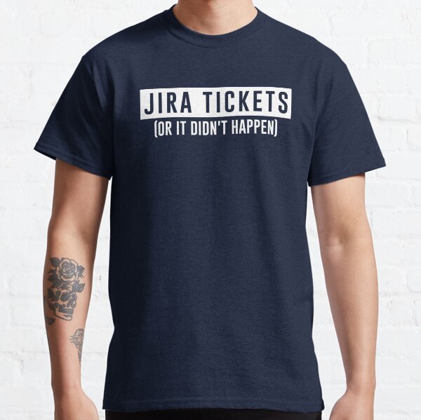 Artikel-Vorschau von Jira-Tickets oder es ist nicht passiert, designt und verkauft von hautehub.