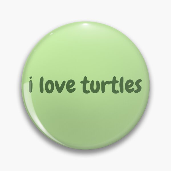 Item preview, I love turtles designed and sold by pickledpears.