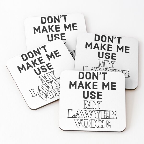 Item preview, Don't make my use my lawyer voice designed and sold by ARTSY900.