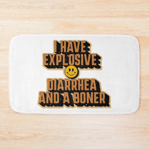 Item preview, I HAVE EXPLOSIVE DIARRHEA AND A BONER - Funny Vintage Unisex Design - Gift Idea  designed and sold by Vikingstorm.