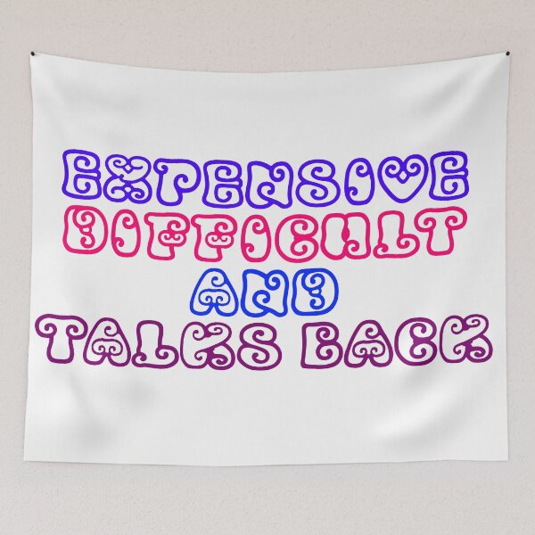 Item preview, EXPENSIVE DIFFICULT AND TALKS BACK designed and sold by Samakes.