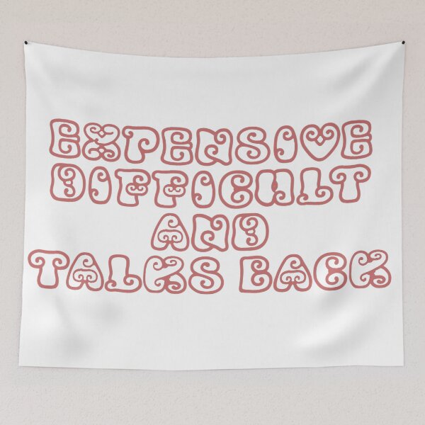 Item preview, EXPENSIVE DIFFICULT AND TALKS BACK designed and sold by Samakes.