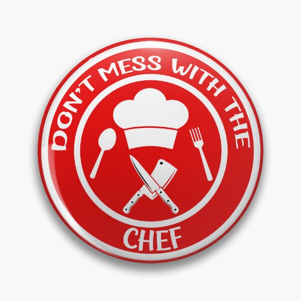 Item preview,  Don't Mess With The Chef, Funny Chef Quote, Funny Cook Quote designed and sold by DesignHouse07.