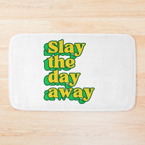 Item preview, Slay the day away designed and sold by LaurenPittaway.